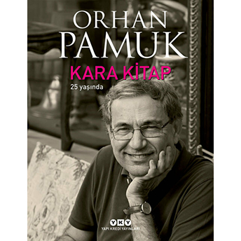 Kara Kitap 25 Yaşında Orhan Pamuk