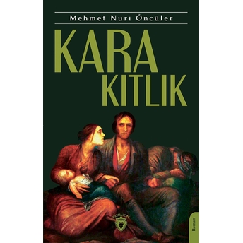 Kara Kıtlık Mehmet Nuri Öncüler