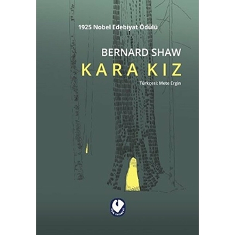 Kara Kız Bernard Shaw