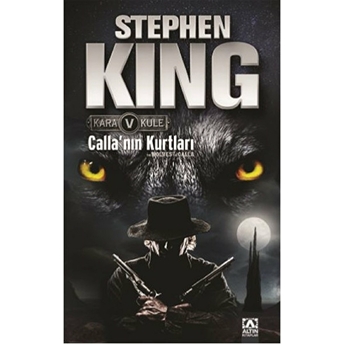 Kara Kule 5 - Callanın Kurtları Stephen King