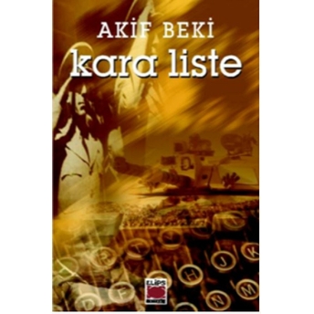 Kara Liste Akif Beki