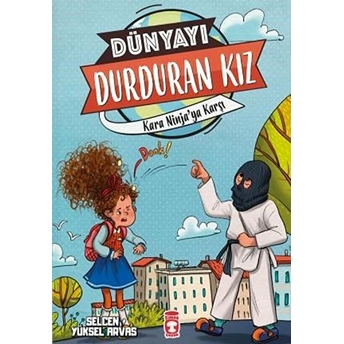 Kara Ninja’ya Karşı - Dünyayı Durduran Kız 2 Selcen Yüksel Arvas