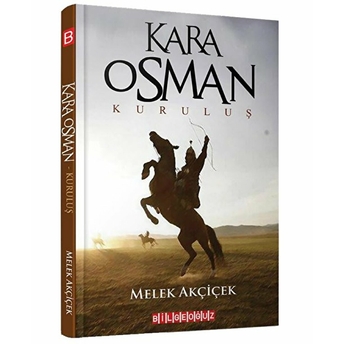 Kara Osman - Kuruluş - Melek Akçiçek