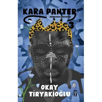 Kara Panter 3 Okay Tiryakioğlu