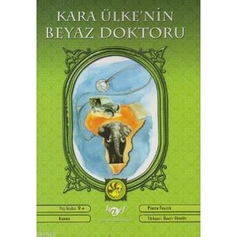 Kara Ülke'nin Beyaz Doktoru Pierre Fourre