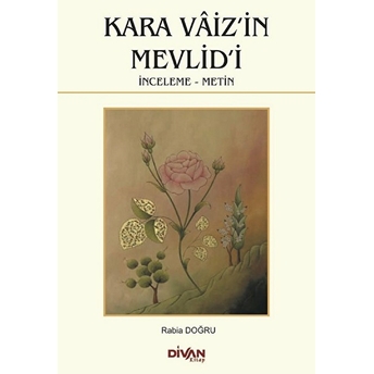 Kara Vaiz'In Mevlid'I Rabia Doğru