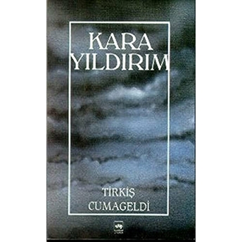 Kara Yıldırım Tirkiş Cumageldi