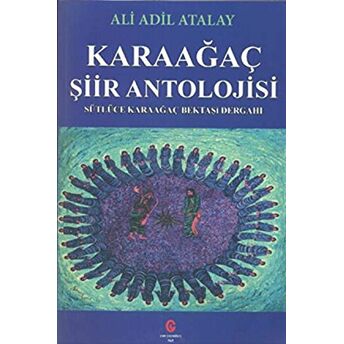 Karaağaç Şiir Antolojisi Adil Ali Atalay