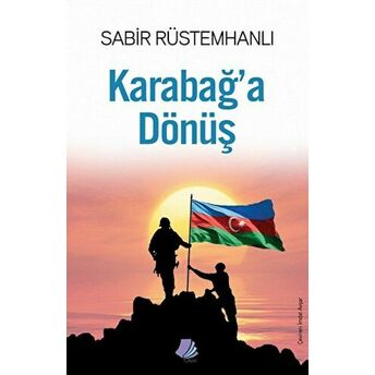 Karabağ’a Dönüş Sabir Rüstemhanlı