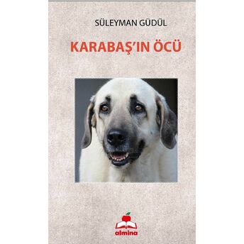 Karabaş'In Öcü Süleyman Güdül