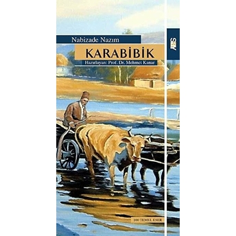 Karabibik-100 Temel Eser - Nabizade Nazım