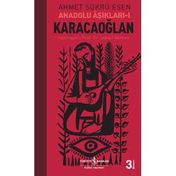 Karacaoğlan Anadolu Aşıkları 1 Ahmet Şükrü Esen