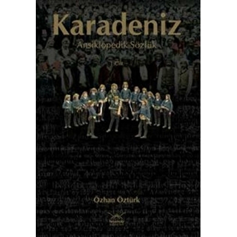 Karadeniz Ansiklopedik Sözlük Cilt: 2 Ciltli Özhan Öztürk