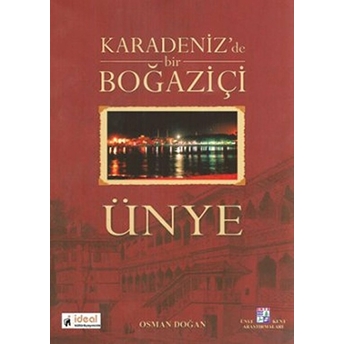 Karadeniz’de Bir Boğaziçi Ünye