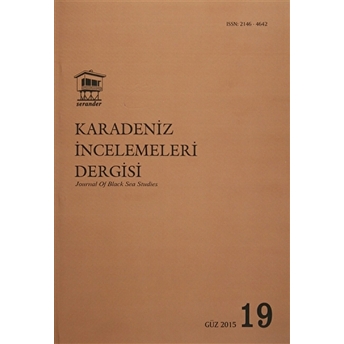 Karadeniz Incelemeleri Dergisi Sayı: 19 Güz 2015