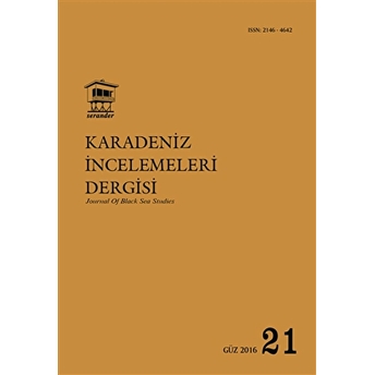 Karadeniz Incelemeleri Dergisi Sayı: 21 Güz 2016 Kolektif