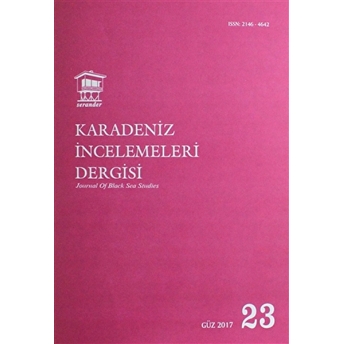 Karadeniz Incelemeleri Dergisi Sayı: 23 Güz 2017 Kolektif