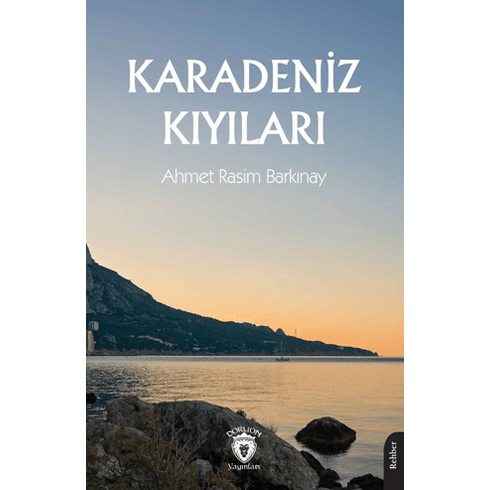 Karadeniz Kıyıları Ahmet Rasim Barkınay