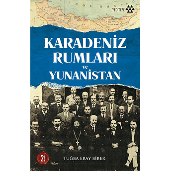 Karadeniz Rumları Ve Yunanistan Tuğba Eray Biber