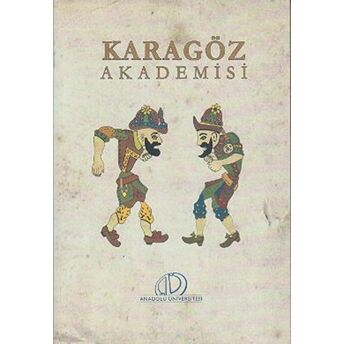 Karagöz Akademisi Şahin Koçak