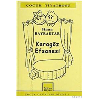 Karagöz Efsanesi Sinan Bayraktar