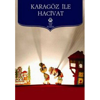 Karagöz Ile Hacivat Anonim Anonim,Kolektif