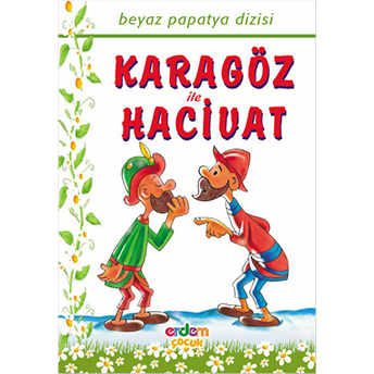 Karagöz Ile Hacivat - Papatya Dizisi Kollektif