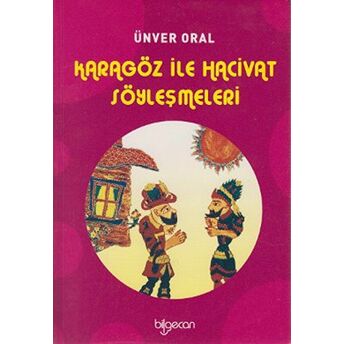 Karagöz Ile Hacivat Söyleşmeleri Ünver Oral