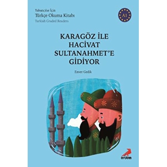 Karagöz Ile Hacivat Sultanahmet'e Gidiyor -A1 Yabancılar Için Enver Gedik