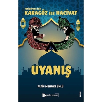 Karagöz Ile Hacivat - Uyanış Fatih Mehmet Ünlü