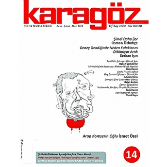 Karagöz Şiir Ve Temaşa Dergisi Sayı: 14 2010 - Ocak/Şubat/Mart