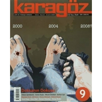 Karagöz Şiir Ve Temaşa Dergisi Sayı: 9 2009 - Ekim/Kasım/Aralık