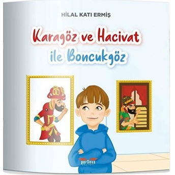 Karagöz Ve Hacivat Ile Boncukgöz - Hilal Katı Ermiş