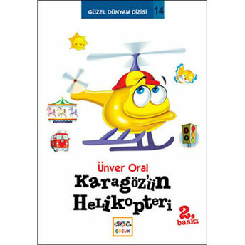 Karagöz'ün Helikopteri Ünver Oral