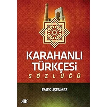 Karahanlı Türkçesi Sözlüğü Emek Üşenmez