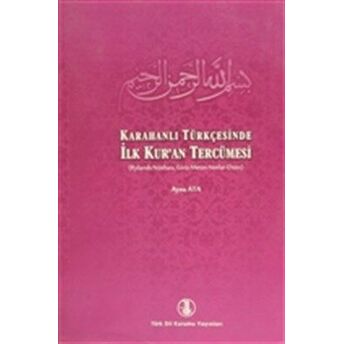 Karahanlı Türkçesi - Türkçe Ilk Kur'an Tercümesi Kolektif