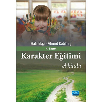 Karakter Eğitimi El Kitabı Ahmet Katılmış