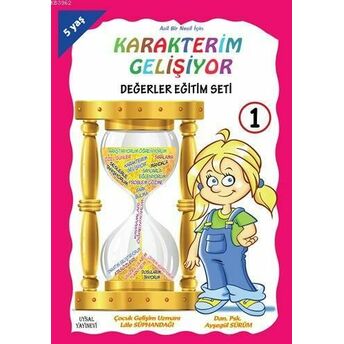 Karakterim Gelişiyor Eğitim Seti (5 Yaş) Lale Süphandağı