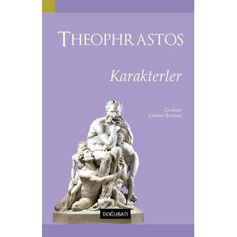 Karakterler Theophrastos Canan Şentuna