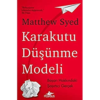 Karakutu Düşünme Modeli Matthew Syed