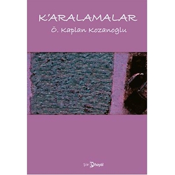 K'aralamalar Ö. Kaplan Kozanoğlu