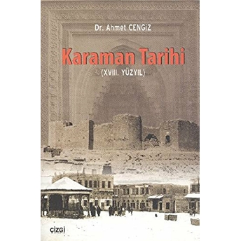 Karaman Tarihi (18.Yüzyıl) Ahmet Cengiz