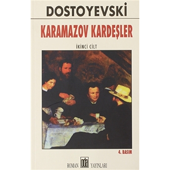 Karamazov Kardeşler Cilt 2 Fyodor Mihayloviç Dostoyevski