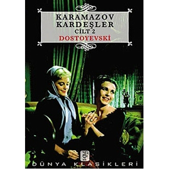 Karamazov Kardeşler Cilt 2 Fyodor Mihayloviç Dostoyevski