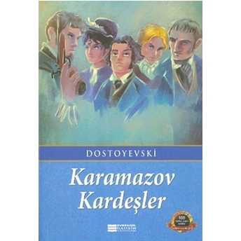 Karamazov Kardeşler Fyodor Mihayloviç Dostoyevski