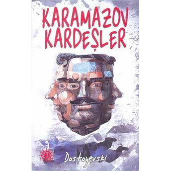 Karamazov Kardeşler Fyodor Mihayloviç Dostoyevski