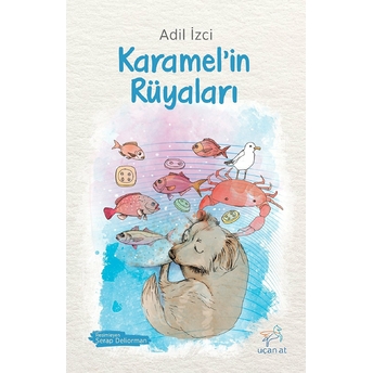 Karamel’in Rüyaları Adil Izci