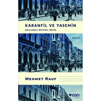 Karanfil Ve Yasemin (Açıklamalı Orijinal Metin) Mehmet Rauf