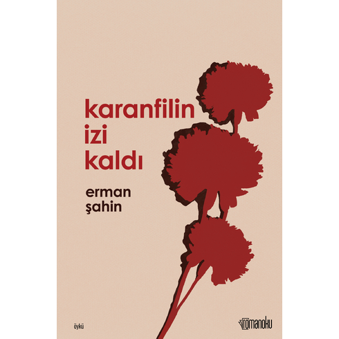 Karanfilin Izi Kaldı Erman Şahin