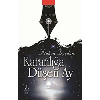 Karanlığa Düşen Ay Atakan Daşdan